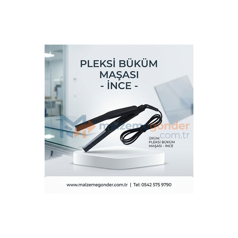 İNCE PLEKSİ BÜKÜM MAŞASI